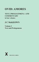 9780905205694-0905205693-Ovid: Amores: Volume I - Text and Prolegomena (Arca, 20)
