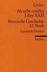 9783150180129-3150180120-Ab urbe condita. Liber XXII / Römische Geschichte. 22. Buch. Der Zweite Punische Krieg 2.