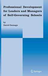 9781402049286-1402049285-Professional Development for Leaders and Managers of Self-Governing Schools
