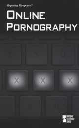 9780737759068-0737759062-Online Pornography (Opposing Viewpoints)