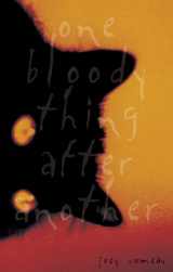 9781550229165-1550229168-One Bloody Thing After Another
