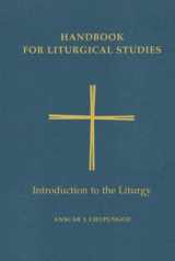 9780814661611-0814661610-Handbook for Liturgical Studies: Introduction to the Liturgy - Volume 1 (Handbook for Liturgical Studies)