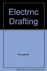 9780827323155-0827323158-Electronic drafting and printed circuit board design