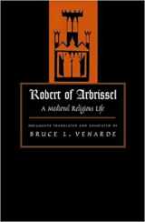 9780813213545-0813213541-Robert of Arbrissel: A Medieval Religious Life (Medieval Texts in Translation)