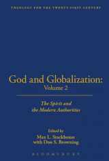 9780567007056-0567007057-God and Globalization, Vol. 2: The Spirit and the Modern Authorities (Theology for the 21st Century)
