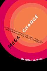 9780815729211-0815729219-Megachange: Economic Disruption, Political Upheaval, and Social Strife in the 21st Century
