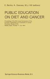 9780792389972-0792389972-Public Education on Diet and Cancer (Developments in Oncology)
