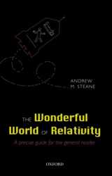 9780198789208-0198789203-The Wonderful World of Relativity: A precise guide for the general reader