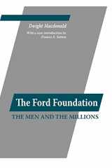 9780887387487-0887387489-Ford Foundation: The Men and the Millions