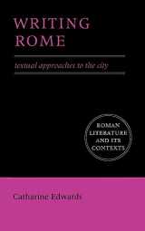 9780521559522-0521559529-Writing Rome: Textual Approaches to the City (Roman Literature and its Contexts)