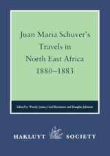 9780904180459-090418045X-Juan Maria Schuver’s Travels in North East Africa, 1880–1883 (Hakluyt Society, Second Series)