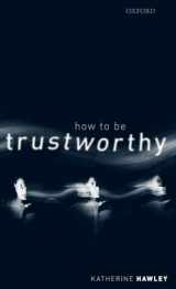9780198843900-0198843909-How To Be Trustworthy