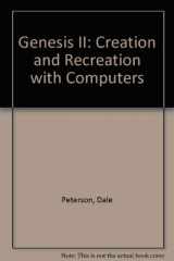 9780835924337-0835924335-Genesis II, creation and recreation with computers