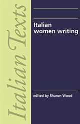 9780719038914-071903891X-Italian women writing (Manchester Italian Texts)
