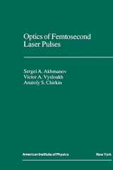 9780883188514-0883188511-Optics of Femtosecond Laser Pulses