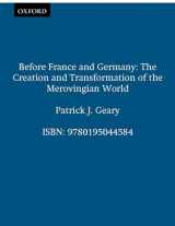 9780195044584-0195044584-Before France and Germany: The Creation and Transformation of the Merovingian World