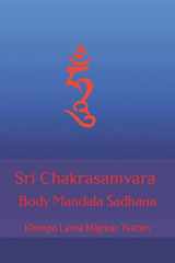 9781729536223-1729536220-Sri Chakrasamvara Body Mandala Sadhana
