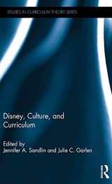 9781138957688-1138957682-Disney, Culture, and Curriculum (Studies in Curriculum Theory Series)