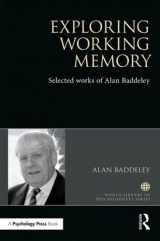 9781138066908-1138066907-Exploring Working Memory: Selected works of Alan Baddeley (World Library of Psychologists)