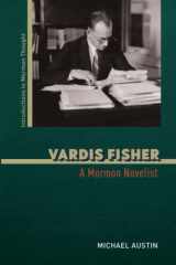 9780252086144-0252086147-Vardis Fisher: A Mormon Novelist (Introductions to Mormon Thought)