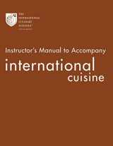 9780470254066-0470254068-Instructor's Manual to Accompany International Cuisine