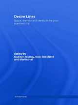 9780415701303-0415701309-Desire Lines: Space, Memory and Identity in the Post-Apartheid City (Architext)