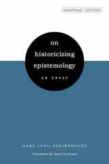 9780804762885-0804762880-On Historicizing Epistemology: An Essay (Cultural Memory in the Present)