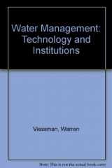 9780060468187-0060468181-Water Management: Technology and Institutions