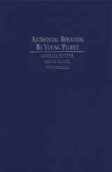 9780521641579-0521641578-Antisocial Behavior by Young People: A Major New Review