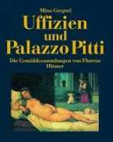 9783777464701-3777464708-Uffizien und Palazzo Pitti: Die Gemäldesammlungen von Florenz (German Edition)