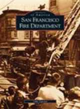 9780738520841-0738520845-San Francisco Fire Department (CA) (Images of America)