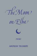 9781951319397-1951319397-The Moon on Elba