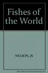 9780471014973-0471014974-Fishes of the World