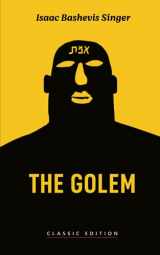 9781632923936-1632923939-The Golem (Isaac Bashevis Singer: Classic Editions)