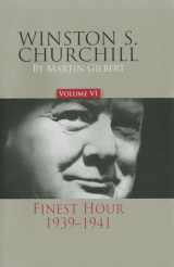 9780916308292-0916308294-Winston S. Churchill, Volume 6: The Finest Hour, 1939-1941 (Volume 6)