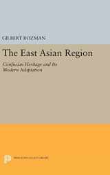 9780691635309-0691635307-The East Asian Region: Confucian Heritage and Its Modern Adaptation (Princeton Legacy Library, 1179)