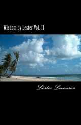 9781539125488-1539125483-Wisdom by Lester: Lester Levenson's Teaching (Volume 2)