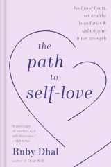 9780593796696-0593796691-The Path to Self-Love: Heal Your Heart, Set Healthy Boundaries & Unlock Your Inner Strength