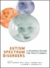 9781585621194-1585621196-Autism Spectrum Disorders: A Research Review for Practitioners