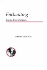 9781438445090-1438445091-Enchanting: Beyond Disenchantment