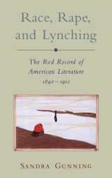 9780195099904-0195099907-Race, Rape, and Lynching: The Red Record of American Literature, 1890-1912 (Race and American Culture)