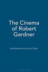 9781845207731-1845207734-The Cinema of Robert Gardner