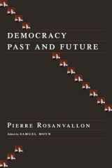 9780231137416-0231137419-Democracy Past and Future (Political Thought / Political History)
