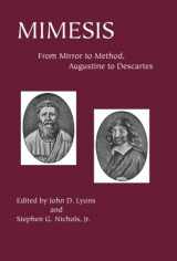 9781888570687-1888570687-Mimesis: From Mirror to Method, Augustine to Descartes (Critical Studies in the Humanities)