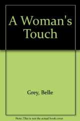9780860683391-0860683397-A Woman's Touch: Women in Design from 1860 to the Present Day