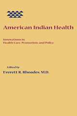 9780801869044-0801869048-American Indian Health: Innovations in Health Care, Promotion, and Policy