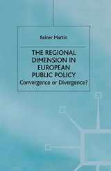 9781349410873-134941087X-The Regional Dimension in European Public Policy: Convergence or Divergence?