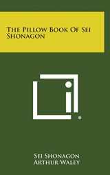 9781258949006-1258949008-The Pillow Book of SEI Shonagon