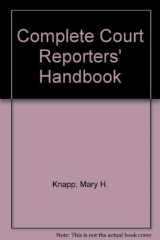 9780131590625-0131590626-The Complete Court Reporter's Handbook