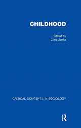 9780415340250-041534025X-Childhood: Critical Concepts in Sociology (Volume 1)